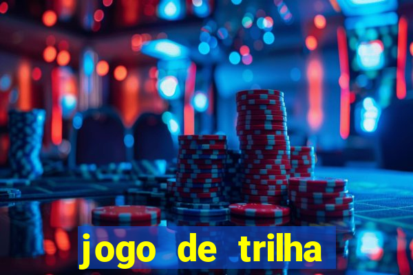 jogo de trilha para imprimir